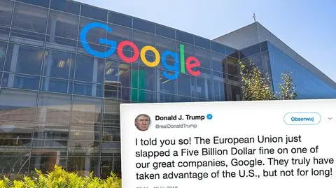 Trump oburzony karą dla Google, oskarża UE o wykorzystywanie USA