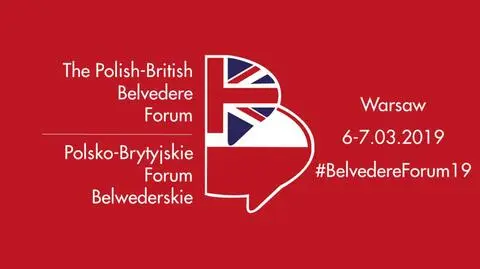 Trzecie Polsko-Brytyjskie Forum Belwederskie