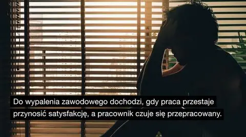 Wypaleni zawodowo to najczęściej osoby pomagające innym