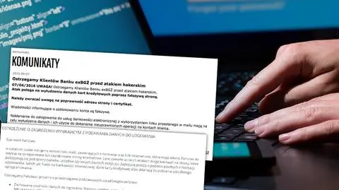 Ataki hakerów. Banki ostrzegają klientów