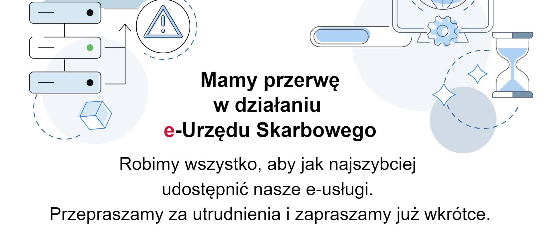 Przerwa w działaniu e-Urzędu Skarbowego