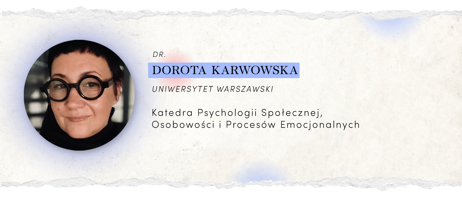 Dr. Dorota Karwowska. psycholożka społeczna