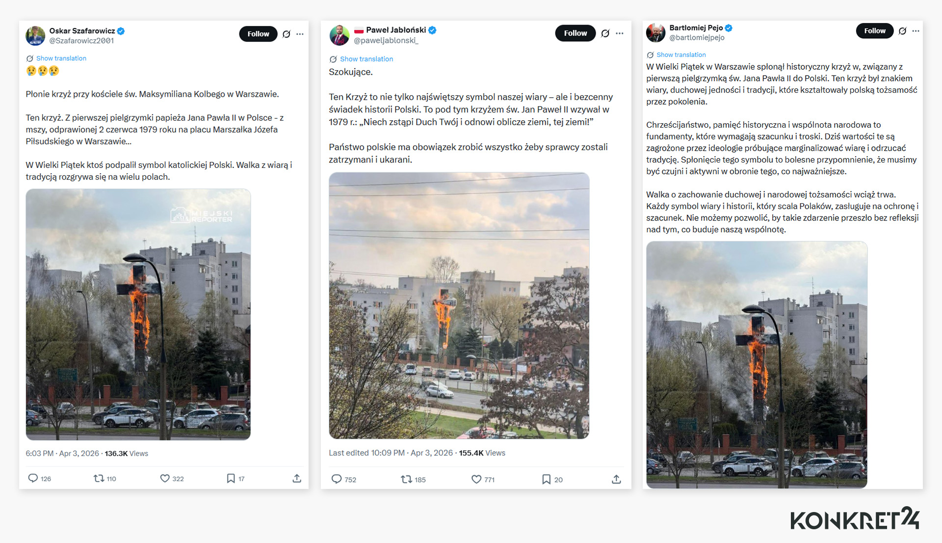 Także niektórzy politycy dołączyli od razu do chóru tych, którzy przekonywali o celowym podpaleniu krzyża