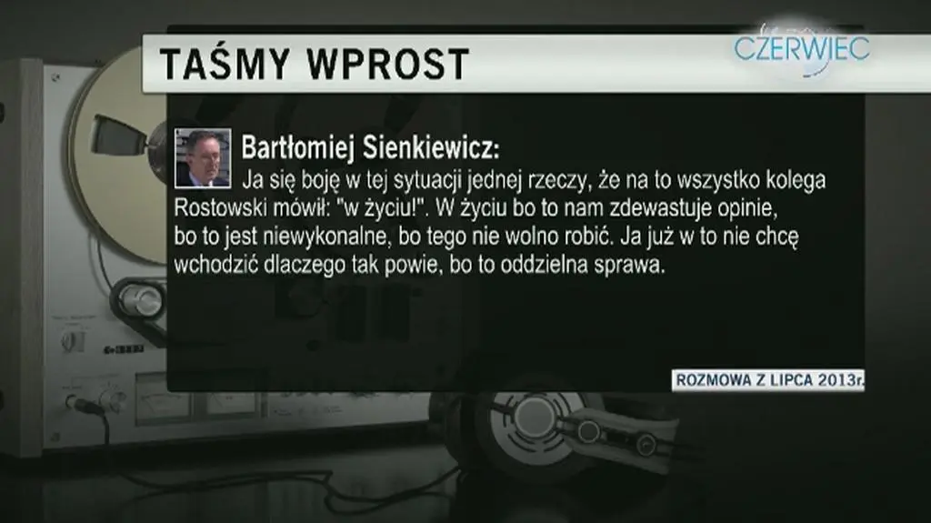 Afera podsłuchowa - czerwiec