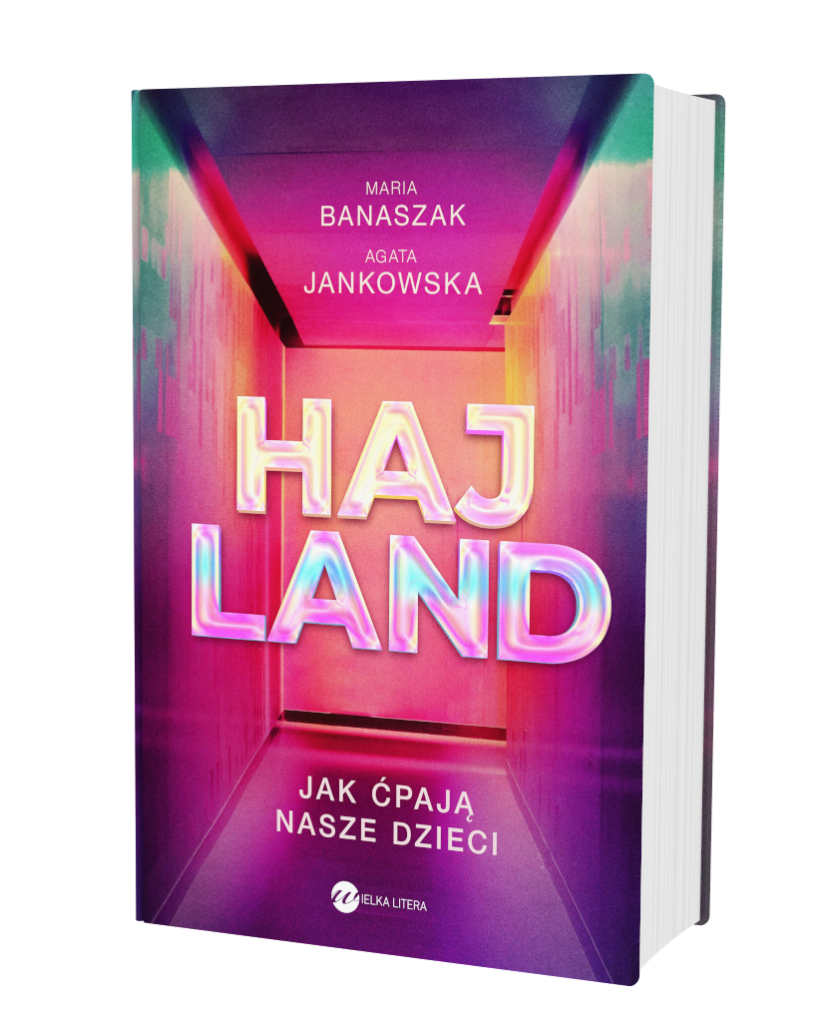 Okładka książki "Hajland. Jak ćpają nasze dzieci"