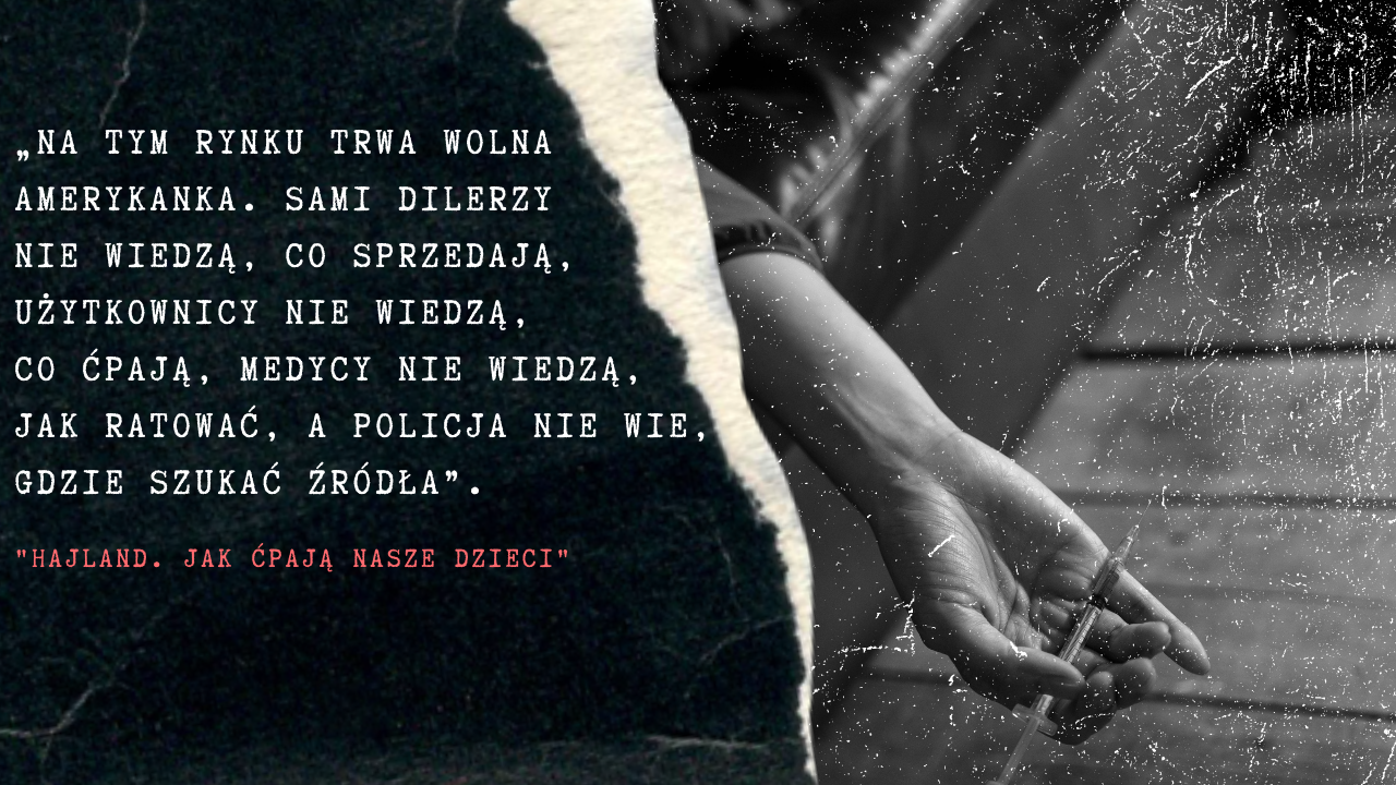 Fragment książki "Hajland. Jak ćpają nasze dzieci"