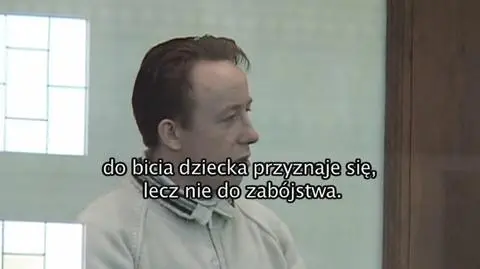 "Biłem, ale nie zabiłem"