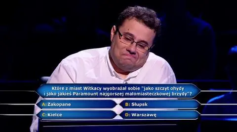 Pytanie w "Milionerach" o miasto, które Witkacy wyobrażał sobie "jako szczyt ohydy"