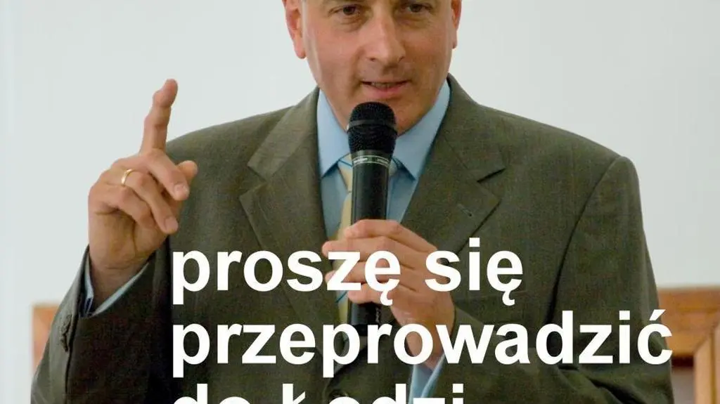 Proszę się przeprowadzić do Łodzi