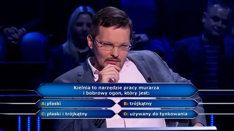 Kielnia i bobrowy ogon w pytaniu z "Milionerów" za tysiąc złotych
