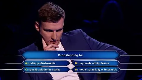 Pytanie w "Milionerach" za 75 tys. złotych o dropshipping