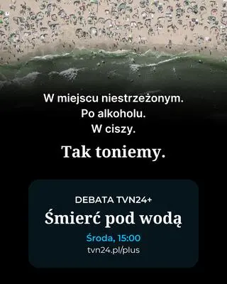 "Śmierć pod wodą". Debata TVN24+