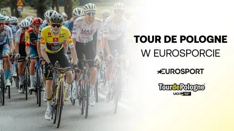 Tour de Pologne wraca do Eurosportu