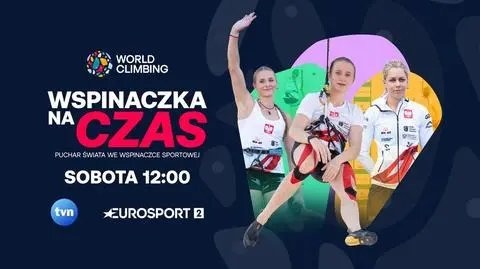Elita wspinaczki w Krakowie. Transmisja w TVN, Eurosporcie 2, HBO Max i Playerze