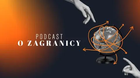 Podcast o zagranicy