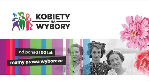 "Każda z nas ma swoje zdanie i dlatego będziemy głosować". Kampania "Kobiety na Wybory"