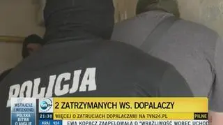 Policja o zatrzymaniach ws. dopalaczy 