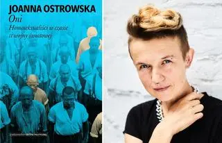 Finaliści Nagrody Nike 2022. Joanna Ostrowska "Oni. Homoseksualiści w czasie II wojny światowej" 
