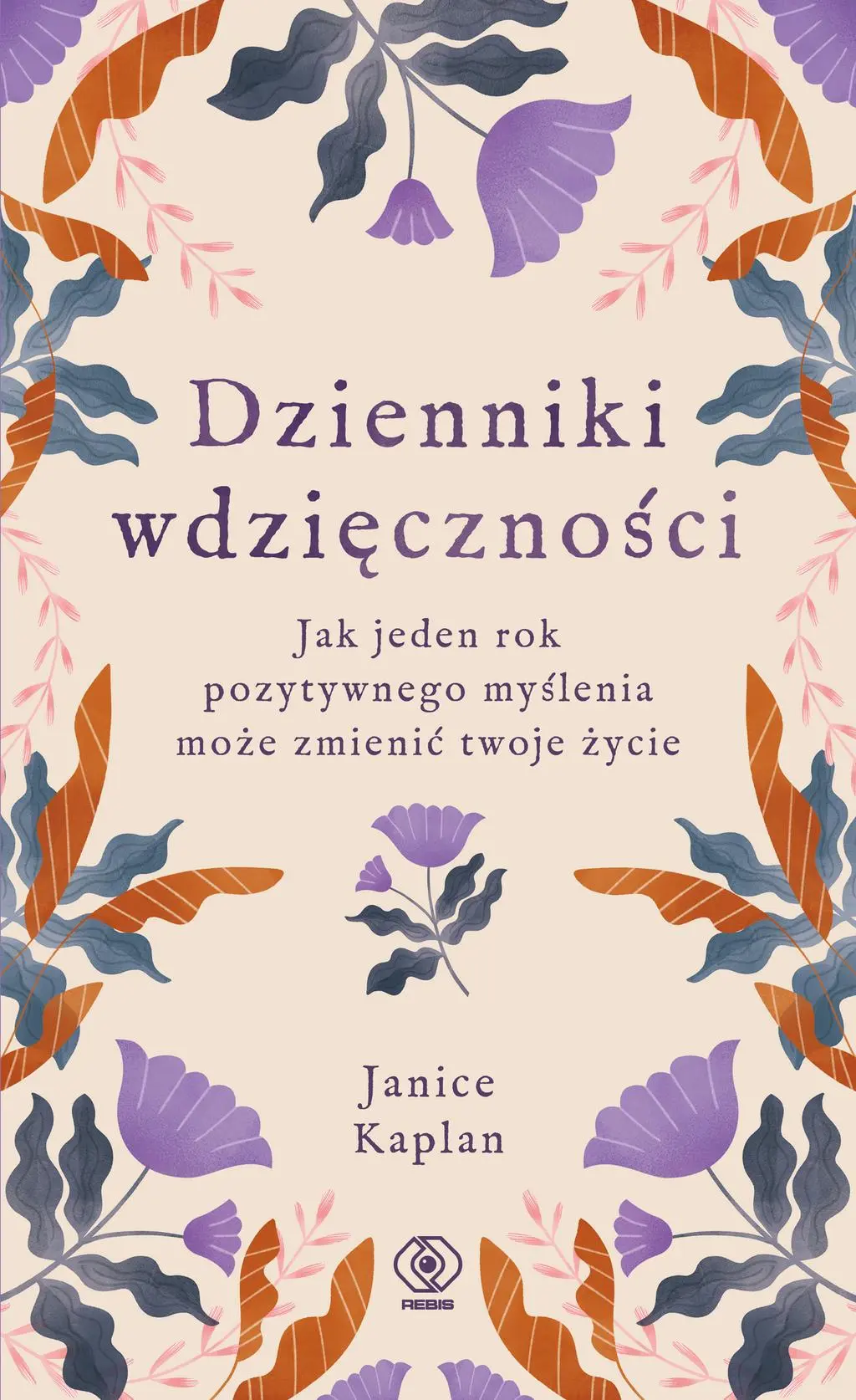 "Dzienniki wdzięczności", Janice Kaplan