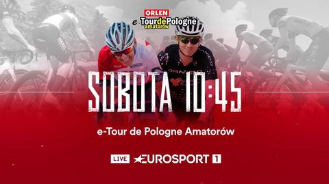 Trzeci etap ORLEN e-Tour de Pologne Amatorów od 10.45 w Eurosporcie 1