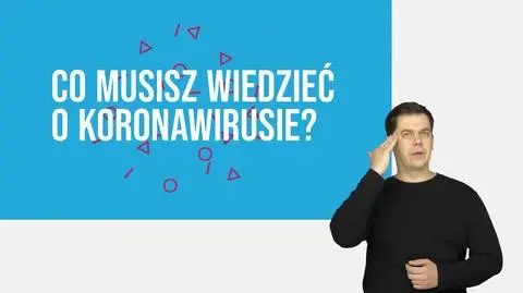 Co trzeba wiedzieć o koronawirusie? Spot w języku migowym
