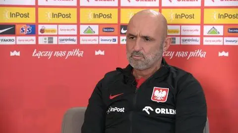 Probierz: Były głosy, że piłkarzom się nie chce, ale nie zgodzę się z tym