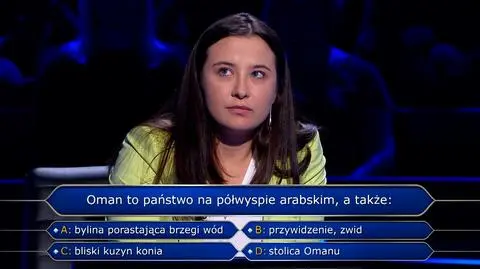 Oman to państwo na Półwyspie Arabskim, a także? Pytanie z "Milionerów" za 10 tysięcy złotych