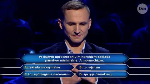 Pytanie z "Milionerów" o monarchizm