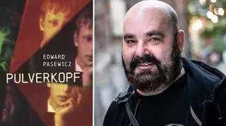 Finaliści Nagrody Literackiej Nike 2022. Edward Pasewicz "Pulverkopf"