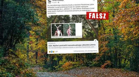 "Myśliwi w USA postrzelili człowieka-jelenia". To fake news