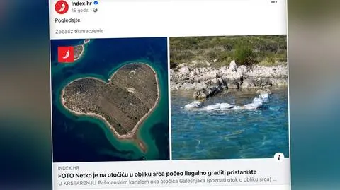 Chorwacka wyspa w kształcie serca "zdewastowana"