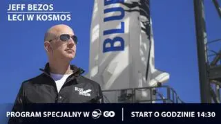 Jeff Bezos leci w kosmos. Program specjalny w TVN24 GO