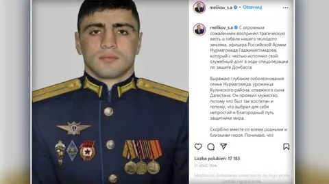 Rosja nie podaje swoich strat. Dagestan poinformował oficjalnie o śmierci oficera pułku kozackiego    