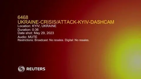 2023-05-31T132606Z_1_LWD646831052023RP1_RTRWNEV_C_6468-UKRAINE-CRISIS-ATTACK-KYIV-DASHCAM