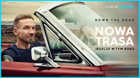 Trzecia edycja "Down the road" jeszcze w tym roku. Trwa nabór uczestników