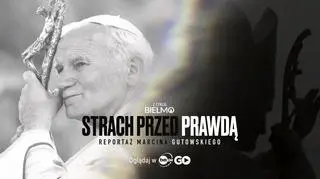 "Strach przed prawdą"