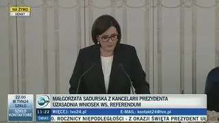 Małgorzata Sadurska uzasadnia prezydencki wniosek o referendum