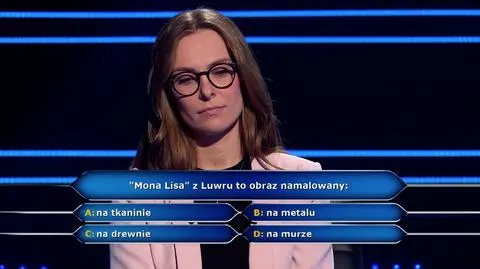 Na czym namalowano Mona Lisę? Pytanie w "Milionerach"