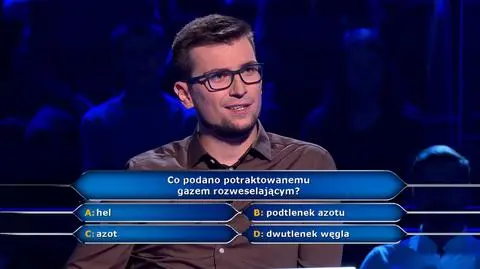 Pytanie o gaz rozweselający w "Milionerach". Odpowiedzi nie znali publiczność i przyjaciel