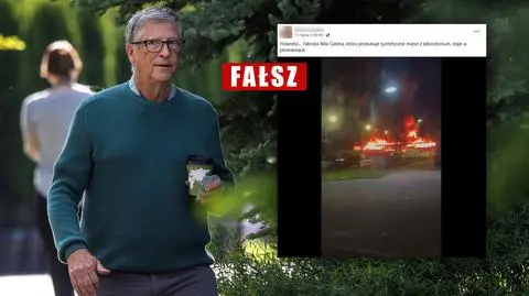 "Spłonęła fabryka Billa Gatesa produkująca syntetyczne mięso". Co w tej historii się nie zgadza