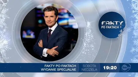 Specjalne wydanie "Faktów po Faktach" 