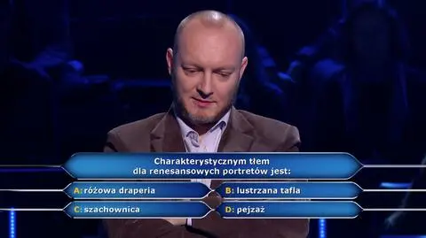 Pytanie w "Milionerach" o tło renesansowych portretów