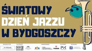 Światowy Dzień Jazzu w Bydgoszczy