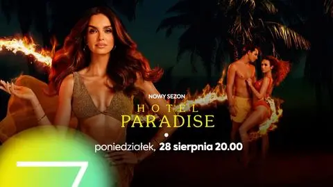 Nowy sezon "Hotel Paradise" od 28 sierpnia 