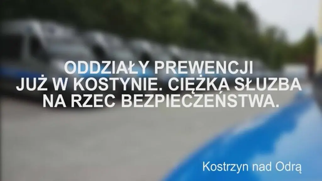 Policja zabezpiecza Kostrzyn nad Odrą