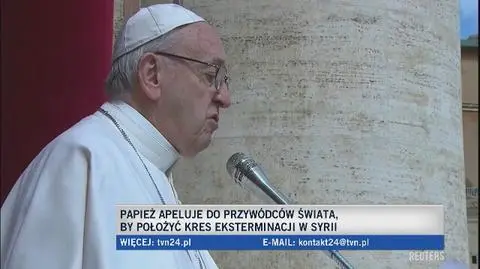 Papież apeluje by położyć kres eksterminacji w Syrii