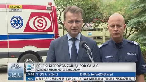 Mariusz Błaszczak o wypadku pod Calais