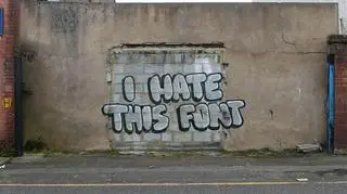 " I Hate This Font!", Londyn, 2012