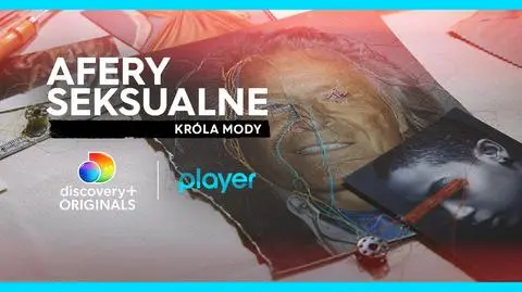 "Afery seksualne króla mody". Nowa seria dokumentalna discovery+ Originals 