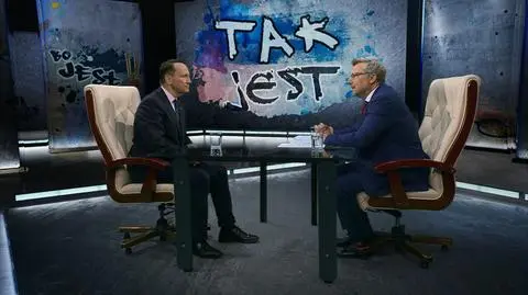 Tak jest - Radosław Sikorski